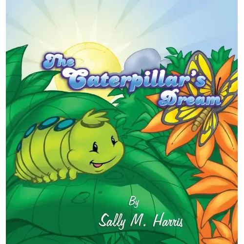 The Caterpillar's Dream