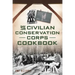The Civilian Conservation Corps Cookbook