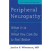 Peripheral Neuropathy: What It Is and What You Can Do to Feel Better