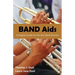 Band AIDS: A Program Guide for the New Band Director