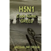 H5N1 Code Name: Greed