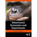 Behavioural Economics and Experiments