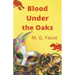 Blood Under the Oaks