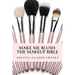 Make Me Blush: THE MAKEUP BIBLE: The Makeup Bible