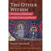 The Other Within: The Genius of Deformity in Myth, Culture, and Psyche