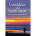 Coincidence and Synchronicity: When Everything Becomes Possible