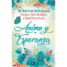 30 Devocionales para Mujeres Cristianas Ánimo y Esperanza