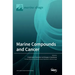 Marine Compounds and Cancer 2020