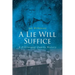 A Lie Will Suffice: A DiGiovanni Family History