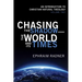 Chasing the Shadow--The World and Its Times: An Introduction to Christian Natural Theology, Volume 2