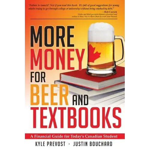 More Money for Beer and Textbooks