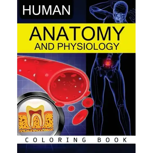 Anatomy & Physiology Coloring Book