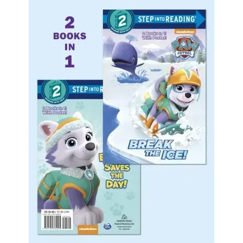 Break the Ice!/Everest Saves the Day! (Paw Patrol)