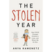 The Stolen Year: How Covid Changed Children's Lives, and Where We Go Now