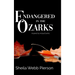 Endangered in the Ozarks: Inspired by Actual Events