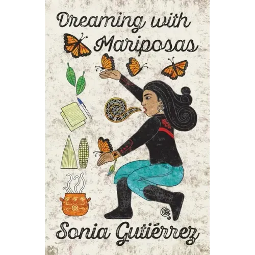 Dreaming with Mariposas