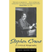 Stephen Crane: A Critical Biography