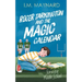 Roger Tarkington and the Magic Calendar: Surviving Middle School