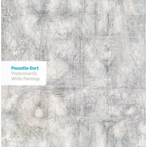 Pousette-Dart: Predominantly White Paintings