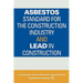 Asbestos Standard for the Construction Industry and Lead in Construction