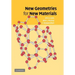 New Geometries for New Materials