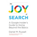 The Joy of Search: A Google Insider's Guide to Going Beyond the Basics
