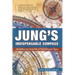 Jung's Indispensable Compass: Navigating the Dynamics of Psychological Types