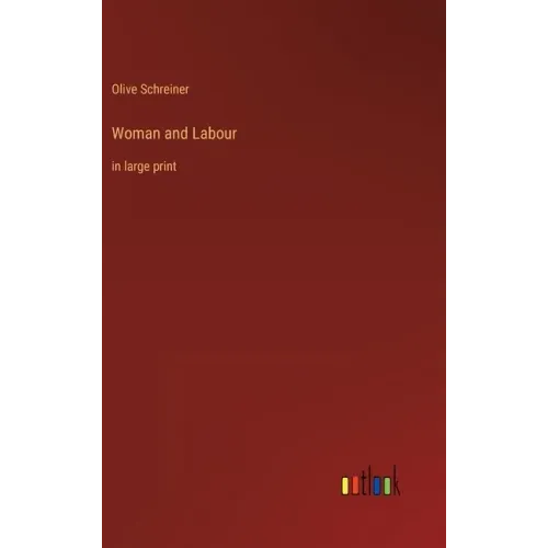 Woman and Labour: in large print