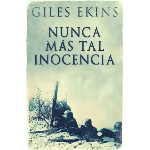 Nunca Más Tal Inocencia