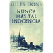 Nunca Más Tal Inocencia