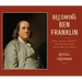 Becoming Ben Franklin: How a Candle-Maker's Son Helped Light the Flame of Liberty