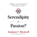 Serendipity or Passion?: Building a Successful Business One Lesson at a Time