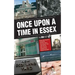Once Upon A Time in Essex: The Essex Boy Murders