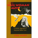 Keeping Slug Woman Alive: A Holistic Approach to American Indian Texts