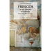 Frescos: In the Rooms of Palladio: Malcontenta 1557-1575