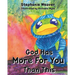 God Has More for You Than This