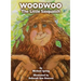 Woodwoo: The Little Sasquatch