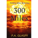 300 Miles: Perilous Miles Book 1