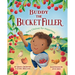 Buddy the Bucket Filler: Daily Choices for Happiness