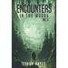 Encounters in the Woods: Volume Three