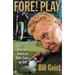 Fore! Play: The Last American Male Takes Up Golf