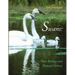 Swans: Their Biology and Natural History
