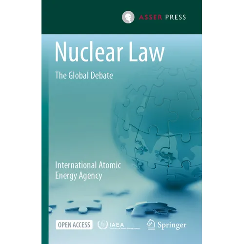 Nuclear Law: The Global Debate