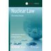 Nuclear Law: The Global Debate