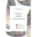 Recipes from the Garden of Contentment: Yuan Mei's Manual of Gastronomy