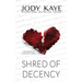 Shred of Decency: Special Edition