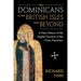 The Dominicans in the British Isles and Beyond