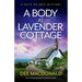 A Body at Lavender Cottage: An utterly gripping cozy mystery novel