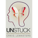 Unstuck: How to Unlock and Activate the Wisdom of Others