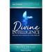 Divine Intelligence: Discover God's Wisdom for Your Work Life
